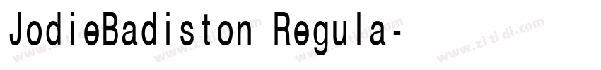 JodieBadiston Regula字体转换